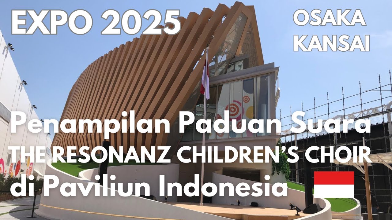 EXPO 2025 Tour : Penampilan Paduan Suara 
