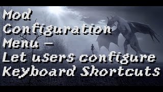 SkyUI Mod Configuration Menu #5 - Let users configure their own keyboard shortcuts