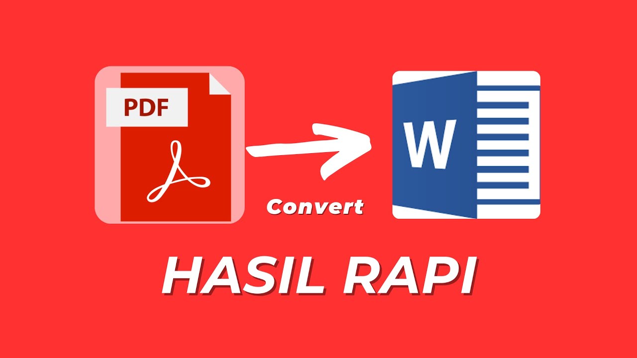 3 Cara Cepat Convert File Pdf Ke Word Dengan Hasil Yang Rapi YouTube 3 cara cepat convert file pdf ke word dengan hasil yang rapi youtube