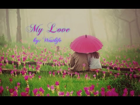 My Love - Westlife