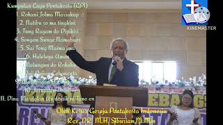 Lagu Rohani GPI (Gereja Pentakosta Indonesia) ||| Voc. Bpk Ketua Rev. DR. M.H. Siburian,M.Min