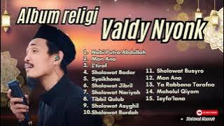 NABI PUTRA ABDULLAH - MAN ANA - I'TIRAF - SHOLAWAT BADAR | VALDY NYONK | SHOLAWAT PENARIK REZEKI