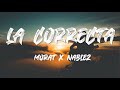 Morat , Nablez - La correcta (letra)