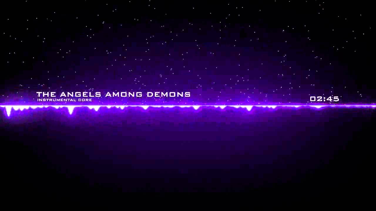 Instrumental Core The Angels Among Demons [Dubstep] [MK