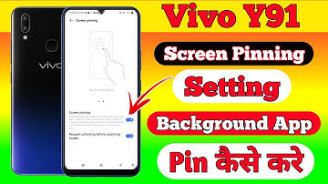 Vivo y91 Use Screen Pinning Setting | How To Use Screen Pinning Setting App Pin kaise kare Vivo y91