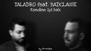 Taladro Badclause - Kendine Iyi Bak 