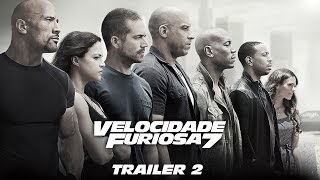 Velocidade Furiosa 7 - trailer legendado