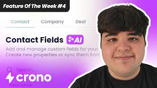 Custom Fields in Crono | Tags, AI Fields, CRM Sync & More #FeatureOfTheWeek  4