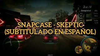 Snapcase - Skeptic | Letra en español [Need For Speed Underground 2]