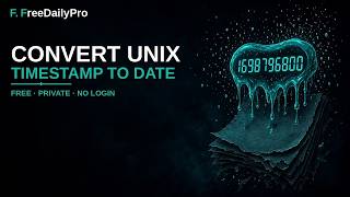 How to Convert Unix Timestamp to Date Free Online