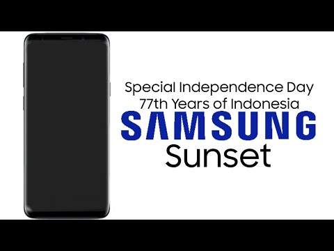 (Special Independence Day 77th Years of Indonesia) Sunset - Samsung Galaxy S9 Ringtone