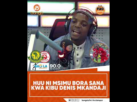 HUU NI MSIMU BORA SANA KWA KIBU DENIS MKANDAJI