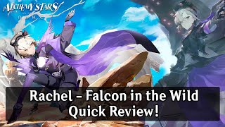 Alchemy Stars: Captain of the 3rd Legion Elite Recon Team! Rachel - Falcon in the Wild Quick Review