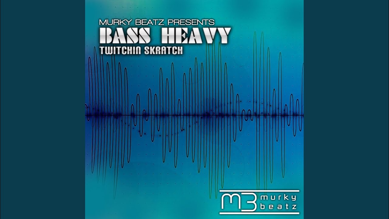 Bass Heavy (Original Mix) YouTube