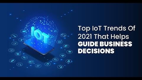 #ONPASSIVE Blog Video : Latest IoT Trends Bringing Business Innovation In 2021