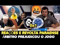 REAÇÕES E REVOLTA PARAENSE - REPORTER DETONA ARBITRAGEM E CONDÉ - REMO 0X1 CRUZEIRO