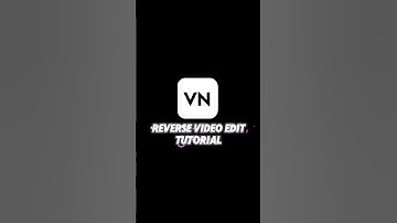 Vn Video Editor - Tutorial | Reverse Video edit tutorial #vn #shorts #tutorial