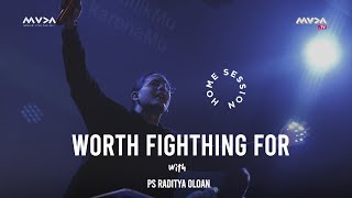 Worth Fighting For // Sermon Online Sunday Service — Ps. Raditya Oloan