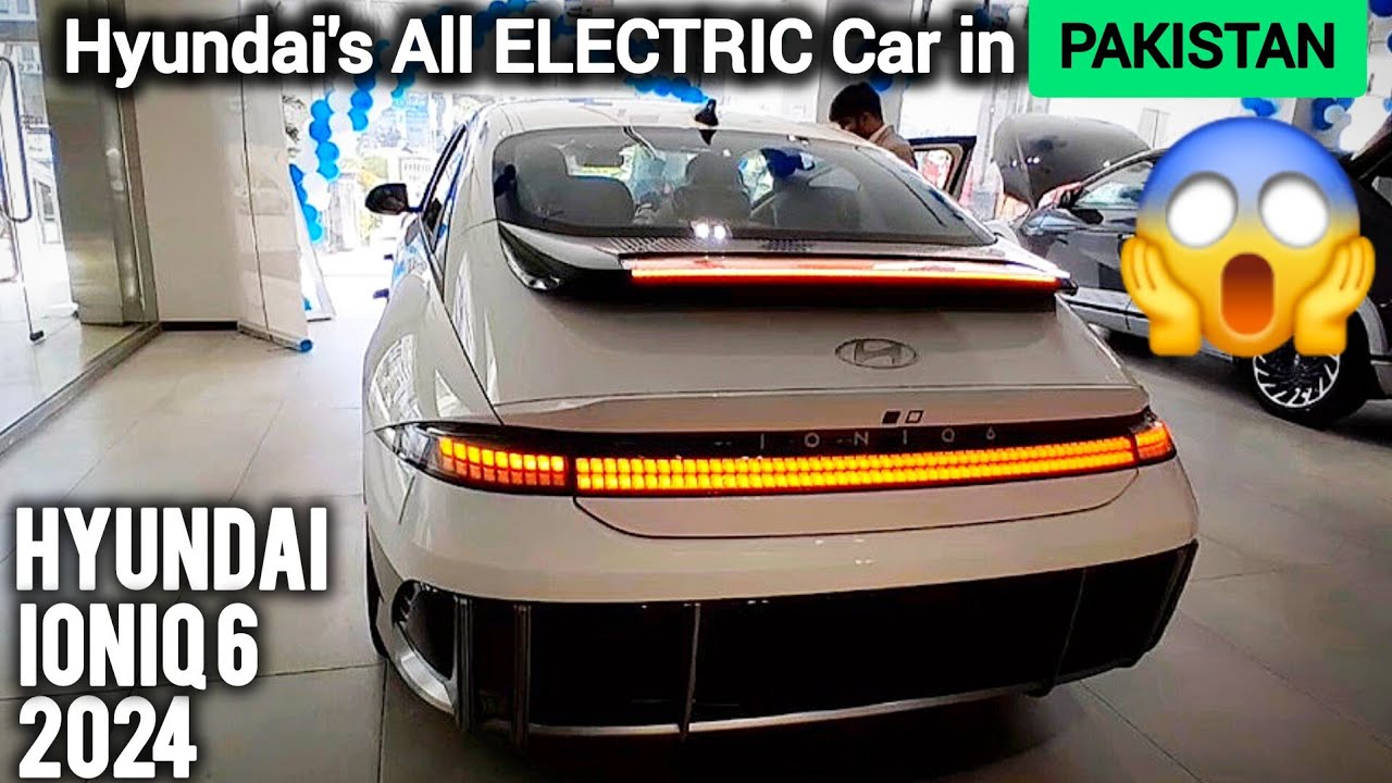Hyundai Ioniq 6 Electric 2024 | Price in Pakistan | Hyundai Ioniq 6 ...