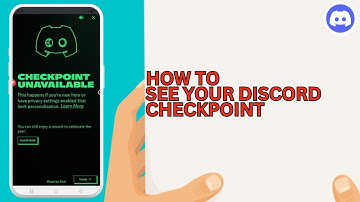 How to See Your Discord Checkpoint - Discord 2025 Recap (Checkpoint Not Showing)