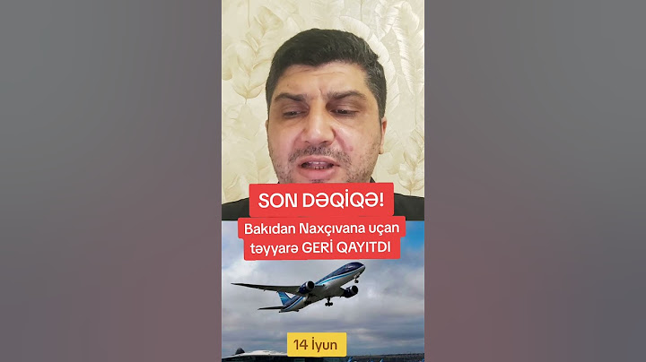 Bakıdan Naxçıvana uçan təyyarə geri qayıtdı - SON DƏQİQƏ