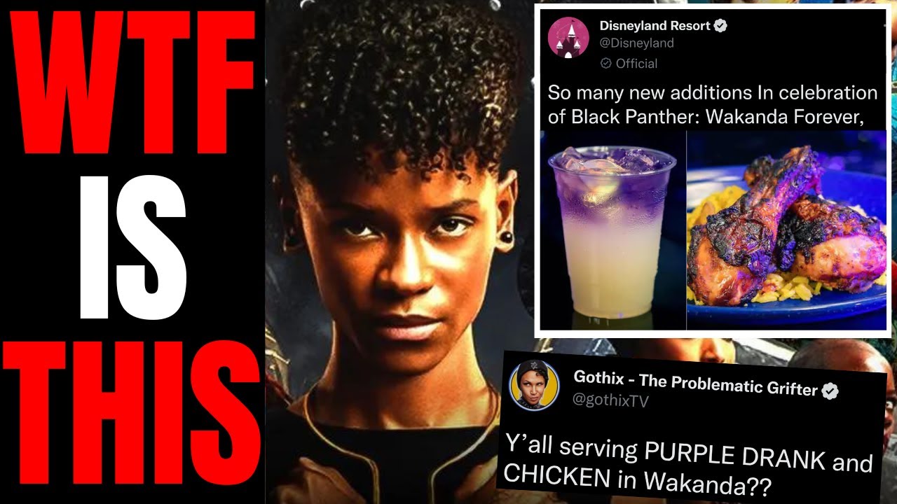 Disney Gets ROASTED For "Wakanda Forever" Promotional Food At Disneyland | Chicken And Purple Drank?