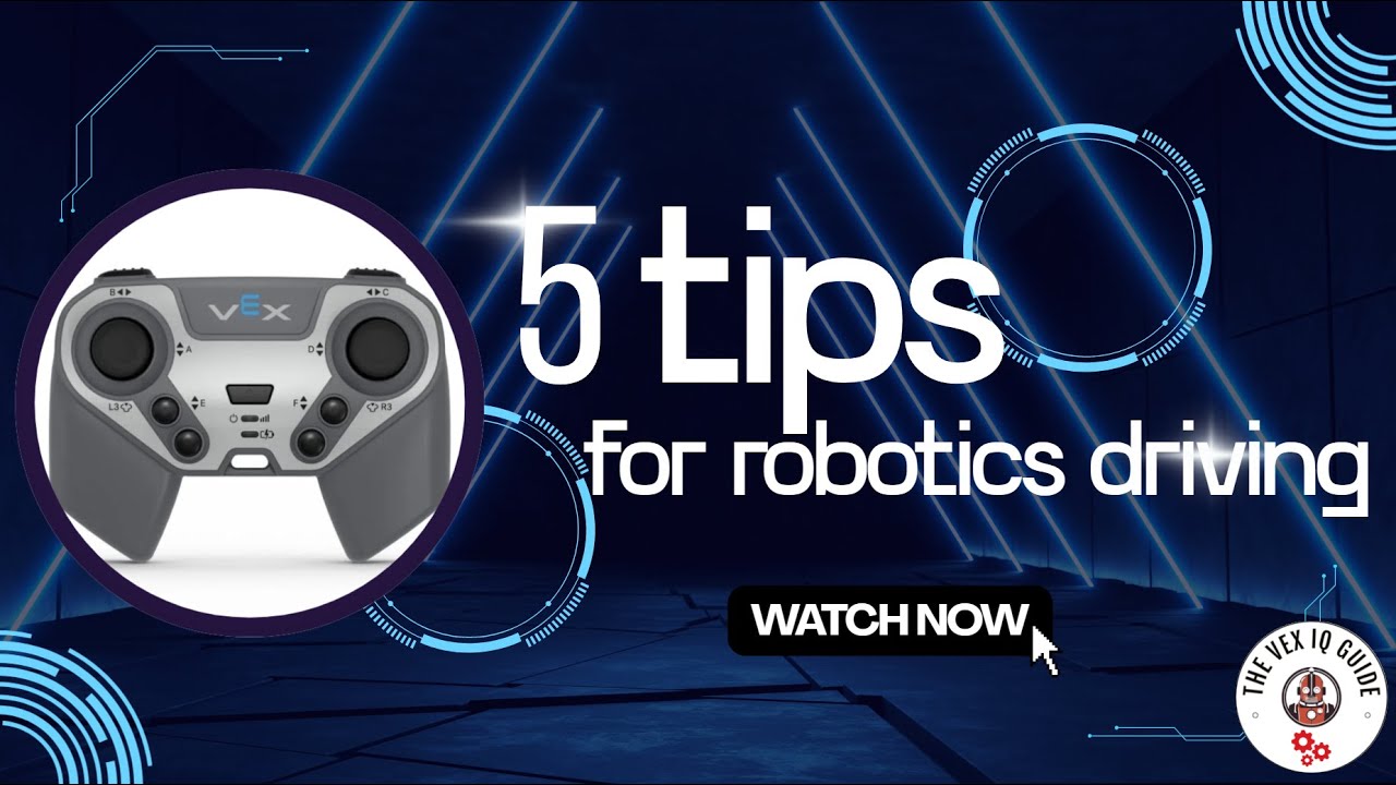 5 Tips to Instantly Improve Your VEX Robot Driving - YouTube