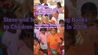 Sri Lanka 🇱🇰 20 Years Later: From Book Gifting Mission to Music Meditations | Dream Central Now 🥰