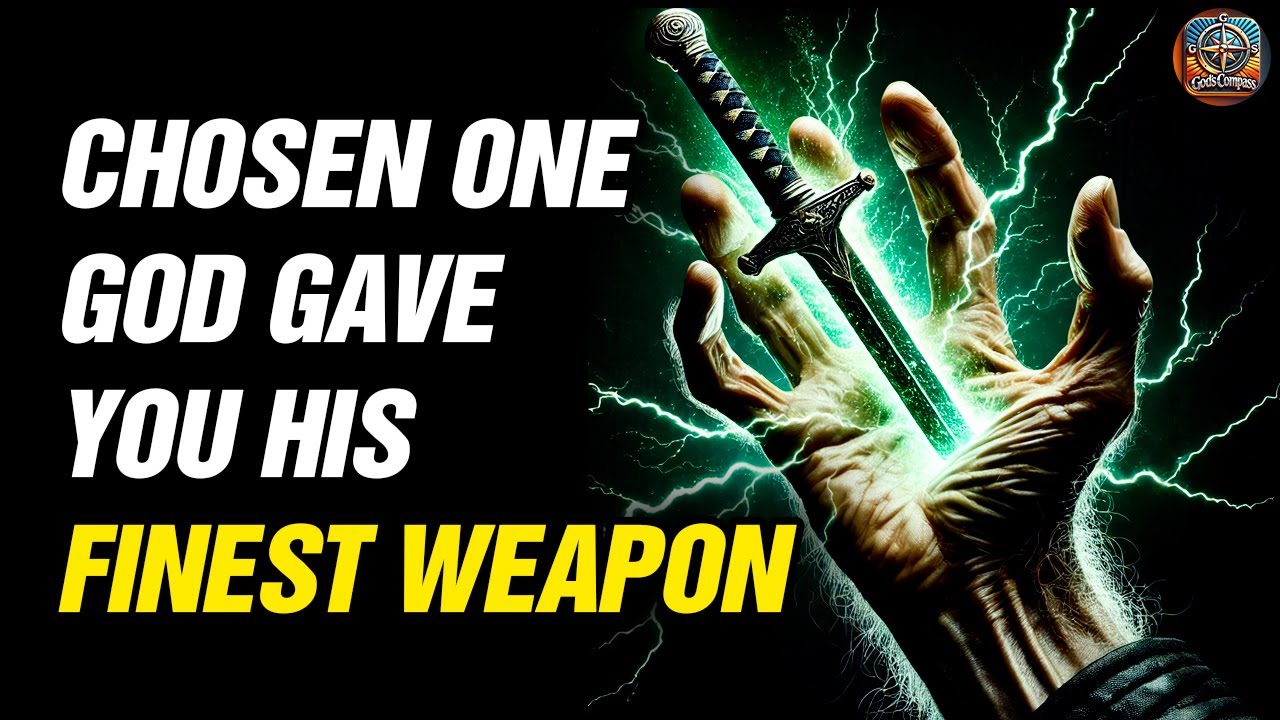 God Warns Chosen Ones, You Carry HEAVEN’S Most POWERFUL Sword ⚔️ It’s