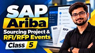 Class 5 - Sourcing Project & RFI/RFP Events | SAP Ariba Tutorial 2026