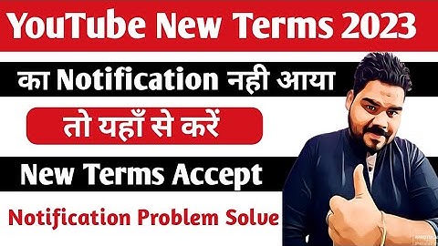 YouTube New Terms 2023 Notification Problem Solve | Youtube New Terms Notification Dismiss