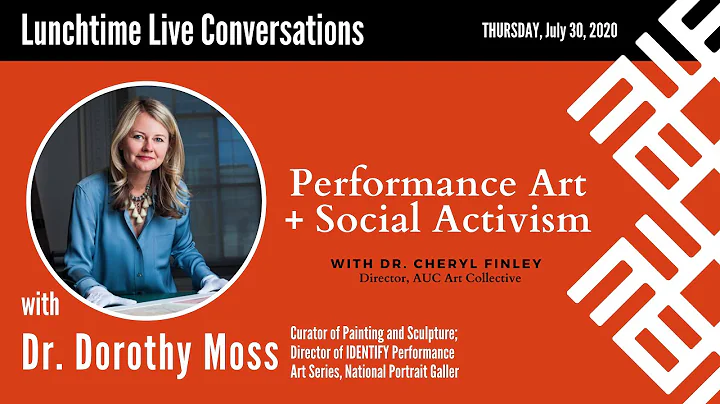 Performance Art + Social Activism with Dorothy Mos...