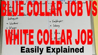 Blue Collar vs White Collar Jobs|Difference between blue collar and white collar|Blue & white collar
