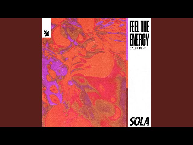 Feel The Energy