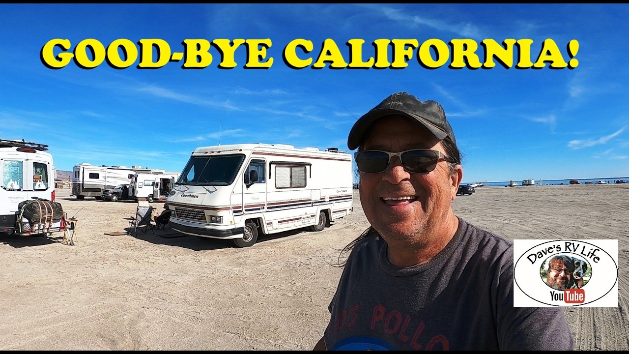 Goodbye To California - Headed Back To Free Camping Near Quartzsite Arizona - Winter RV Camping