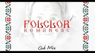 Sesiune De Folclor Romanesc Club Mix 2016