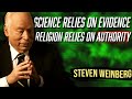 Steven Weinberg&#39;s Best Arguments against Religion