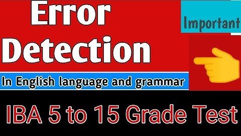 Error Detection in English| IBA Test 5 to 15 grade Preparation