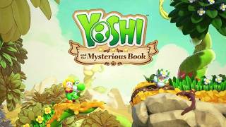 Chapter 3 | Yoshi and the Mysterious Book | Live First Playthrough