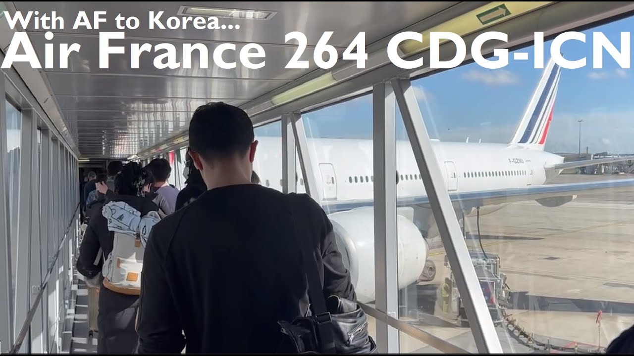 AF Long-Haul on B77W | Air France AF 264 CDG-ICN on Economy - YouTube