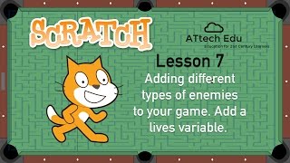 How to Build a game in Scratch - Lesson 7 - Adding Enemies to your game - Add a Lives Variable