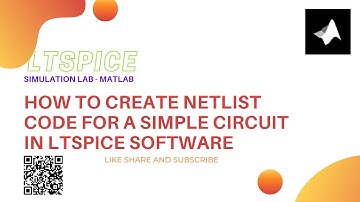 How to create Netlist Code for a Simple Circuit in LTSpice Software.