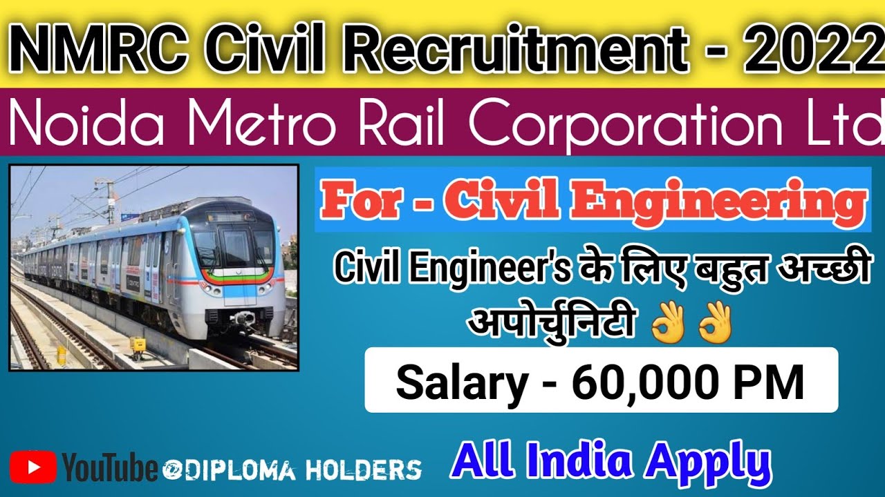 Metro JE Civil Recruitment 2022 | Noida Metro Rail Corporation Ltd Civil Vacancy 2022 | Civil  Jobs