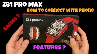 Z81 Pro Max Watch Unboxing and Review (2025) | How to Connect to Mobile | Features