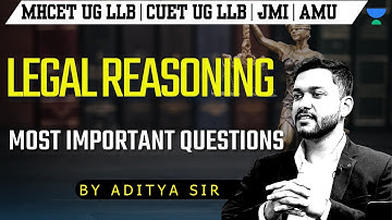 Legal Reasoning | Most Important Questions | MHCET 2024 LLB | LSAT | JMU | AMI