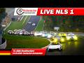 🔴 LIVE: NÜRBURGRING Rennen 1: Saison Start! | 🇩🇪 | Nürburgring Langstrecken Serie 2026