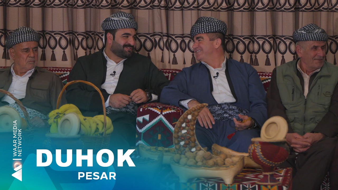 Pesar - Duhok | پەسار- دهۆك