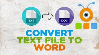 How to Convert Text File to Word