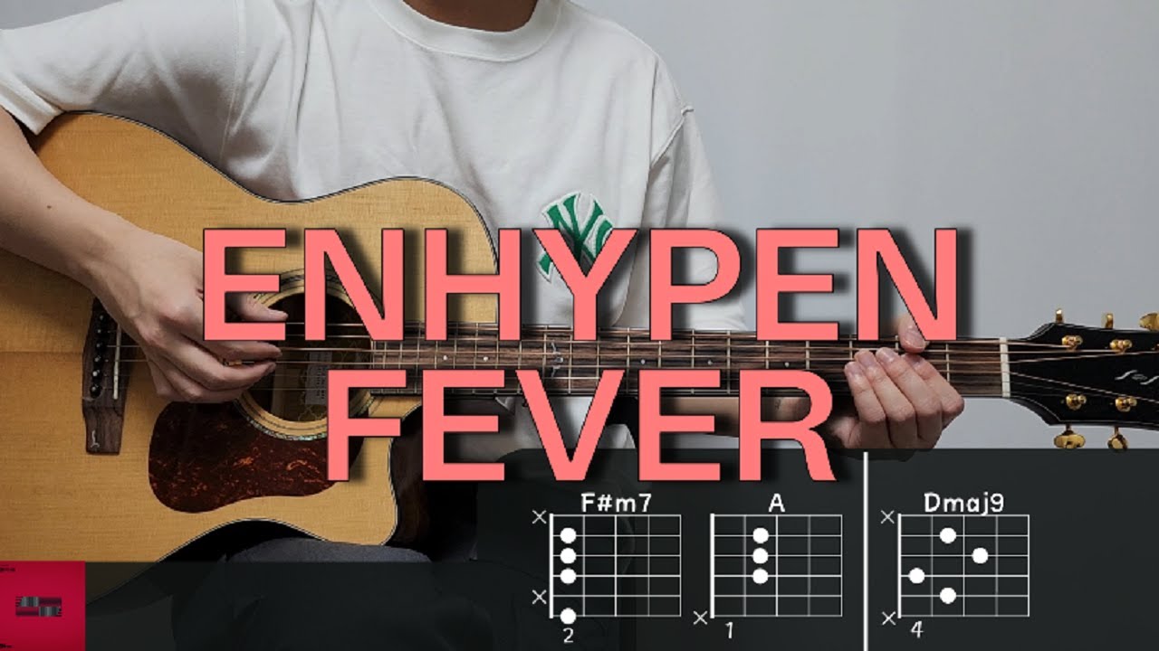 엔하이픈 (ENHYPEN) FEVER 기타 코드, 커버, 타브 악보 l Guitar cover, Acoustic, Chord