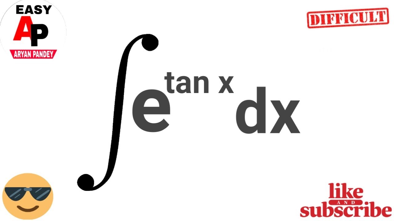 Integration Of E tan X Easy Way But Hard Thing EASY FROM A P integration-of-e-tan-x-easy-way-but-hard-thing-easy-from-a-p
